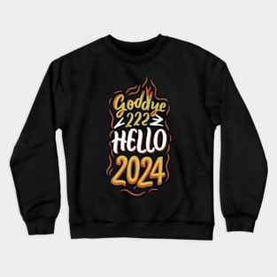 Goodbye 2023 hello 2024 Crewneck Sweatshirt